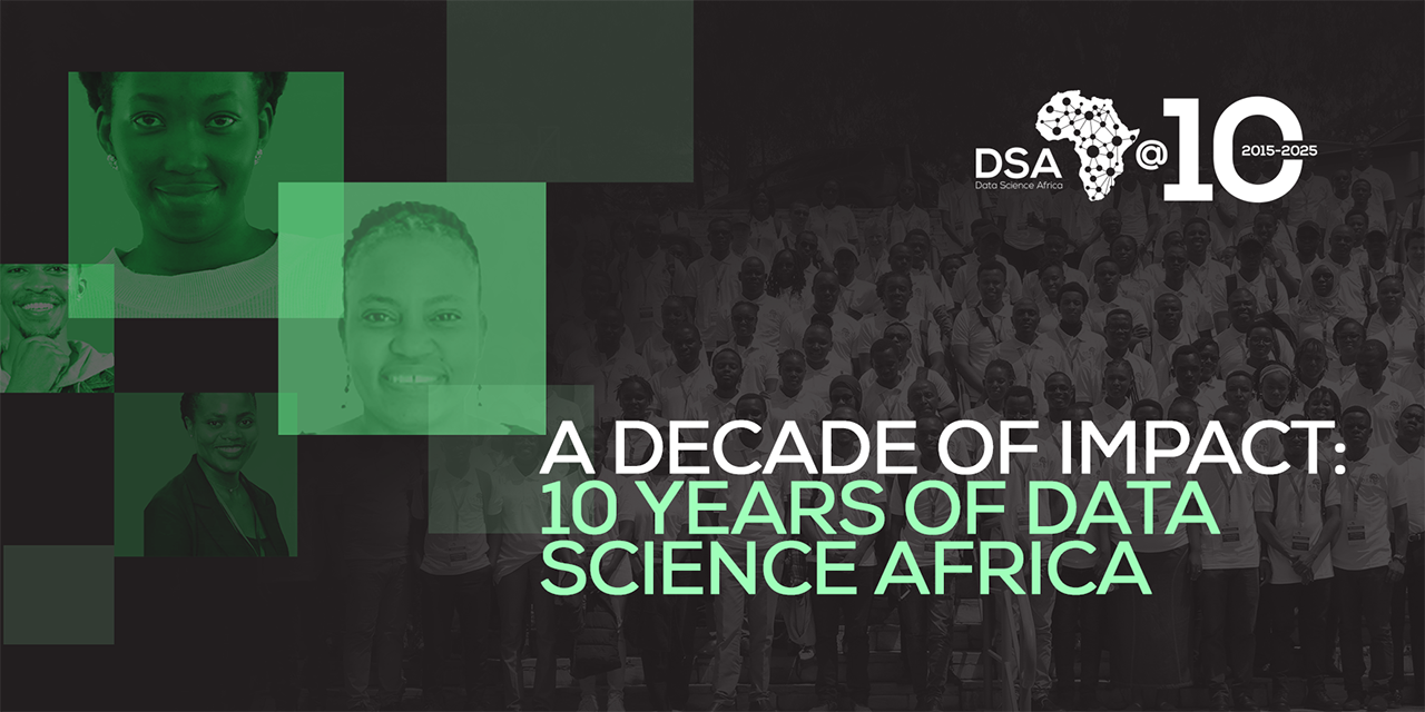 A DECADE OF IMPACT: 10 Years of Data Science Africa